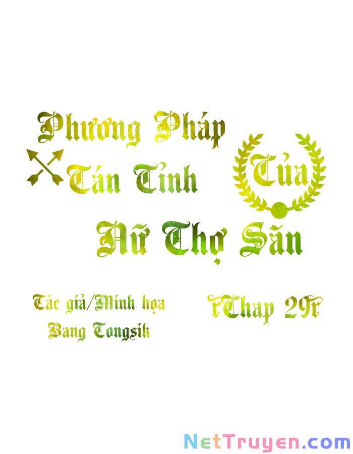 Phương Pháp Tán Tỉnh Của Nữ Thợ Săn Chapter 29 - Trang 2