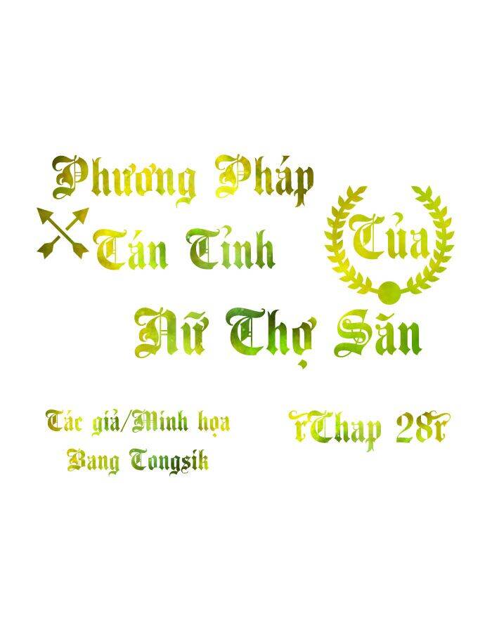 Phương Pháp Tán Tỉnh Của Nữ Thợ Săn Chapter 28 - Trang 2