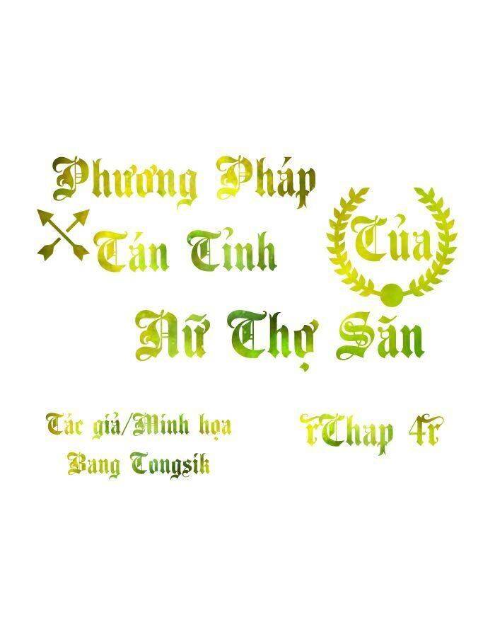 Phương Pháp Tán Tỉnh Của Nữ Thợ Săn Chapter 4 - Trang 2