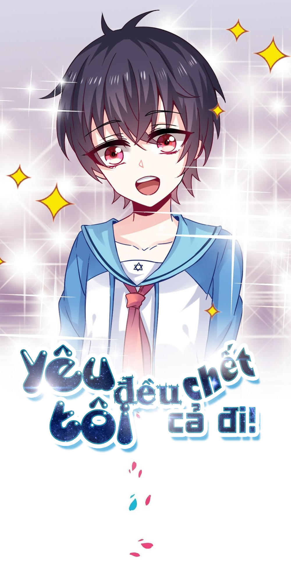 Yêu Tôi Đều Chết Cả Đi! Chapter 6 - Trang 2