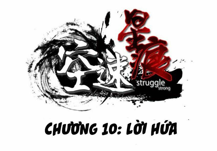 Không Tốc Tinh Ngân Chapter 10 - Trang 2