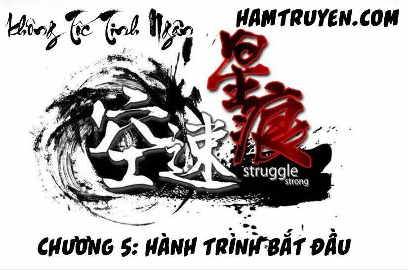 Không Tốc Tinh Ngân Chapter 5 - Trang 2