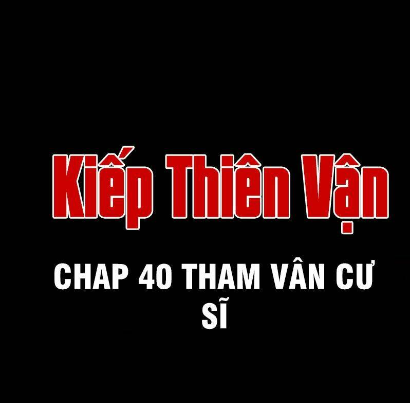 Kiếp Thiên Vận Chapter 40 - Trang 2