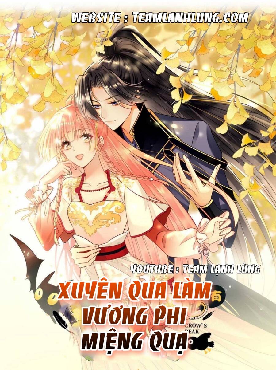 Xuyên Qua Làm Vương Phi Miệng Quạ Chapter 18 - Trang 2