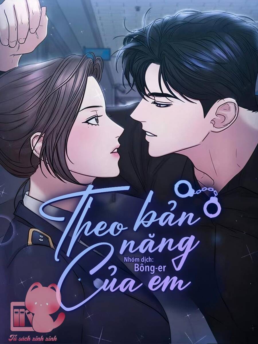 Theo Bản Năng Của Em Chapter 7 - Trang 2