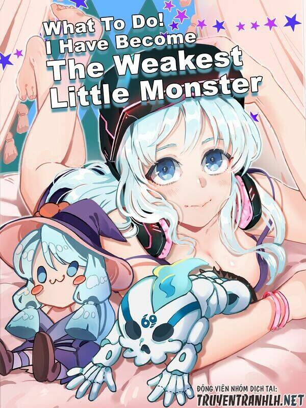 What To Do! I Have Become The Weakest Little Monster Chapter 1 - Trang 2