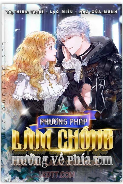 Phương Pháp Khiến Phu Quân Đứng Về Phía Tôi Chapter 8 - Trang 2