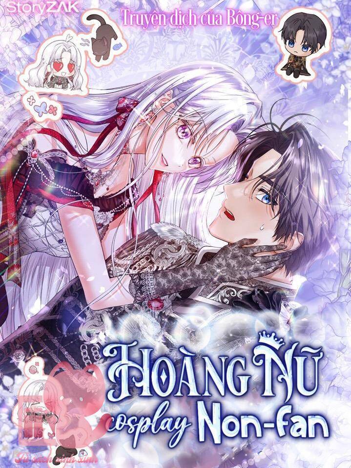 Hoàng Nữ Cosplay Nonfan Chapter 37 - Trang 2