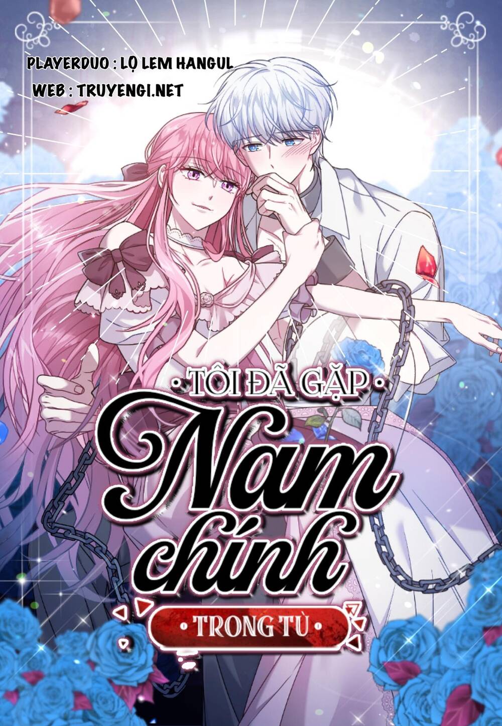 Tôi Đã Gặp Nam Chính Ở Trong Tù Chapter 19 - Trang 2