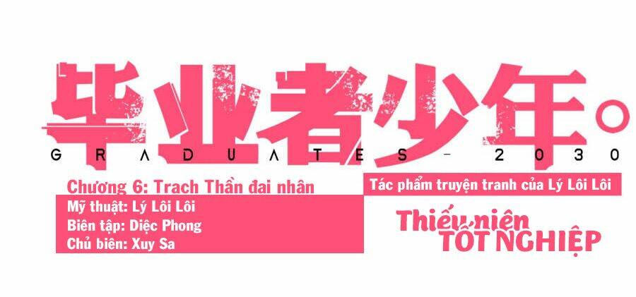 Thiếu Niên Tốt Nghiệp Chapter 6 - Trang 2