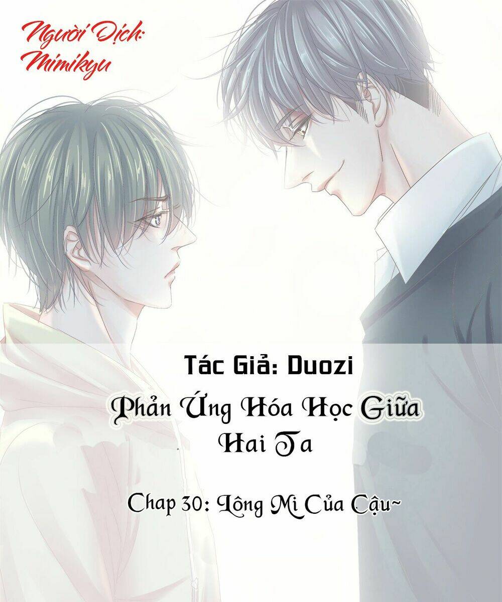 Phản Ứng Hóa Học Giữa Hai Ta Chapter 30 - Trang 2