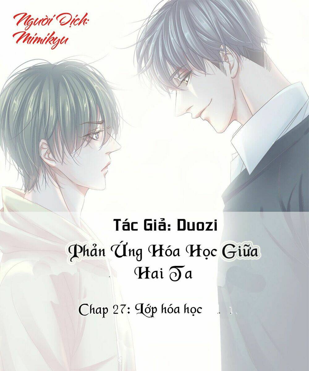 Phản Ứng Hóa Học Giữa Hai Ta Chapter 27 - Trang 2