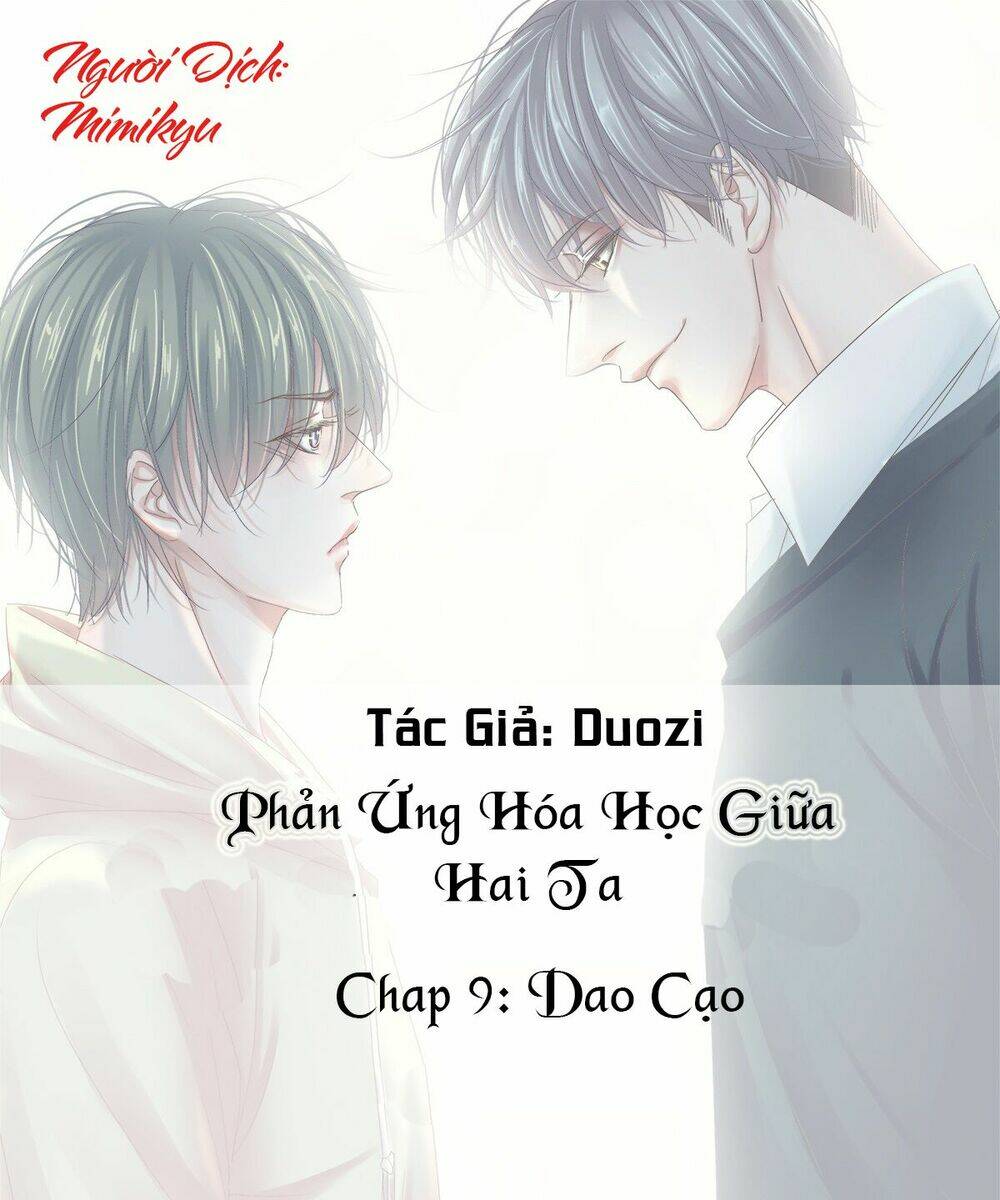 Phản Ứng Hóa Học Giữa Hai Ta Chapter 9 - Trang 2