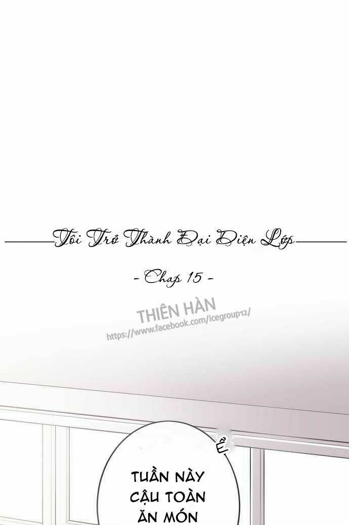 Tôi Trở Thành Đại Diện Của Lớp Chapter 15 - Trang 2