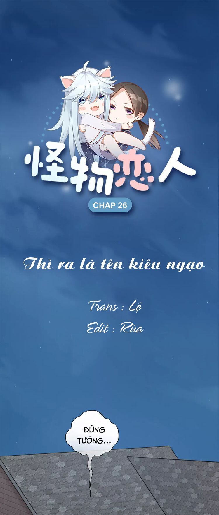 Bạn Trai Là Quái Vật Chapter 26 - Trang 2