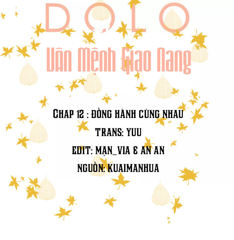 Dolo Mệnh Vận Giao Nang Chapter 12.1 - Trang 2