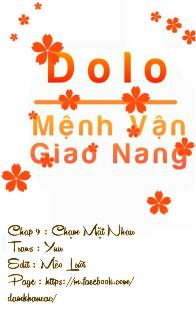 Dolo Mệnh Vận Giao Nang Chapter 9 - Trang 2