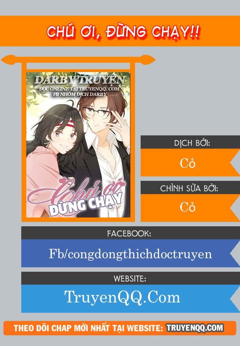 Chú Ơi Đừng Chạy!!! Chapter 24 - Trang 2