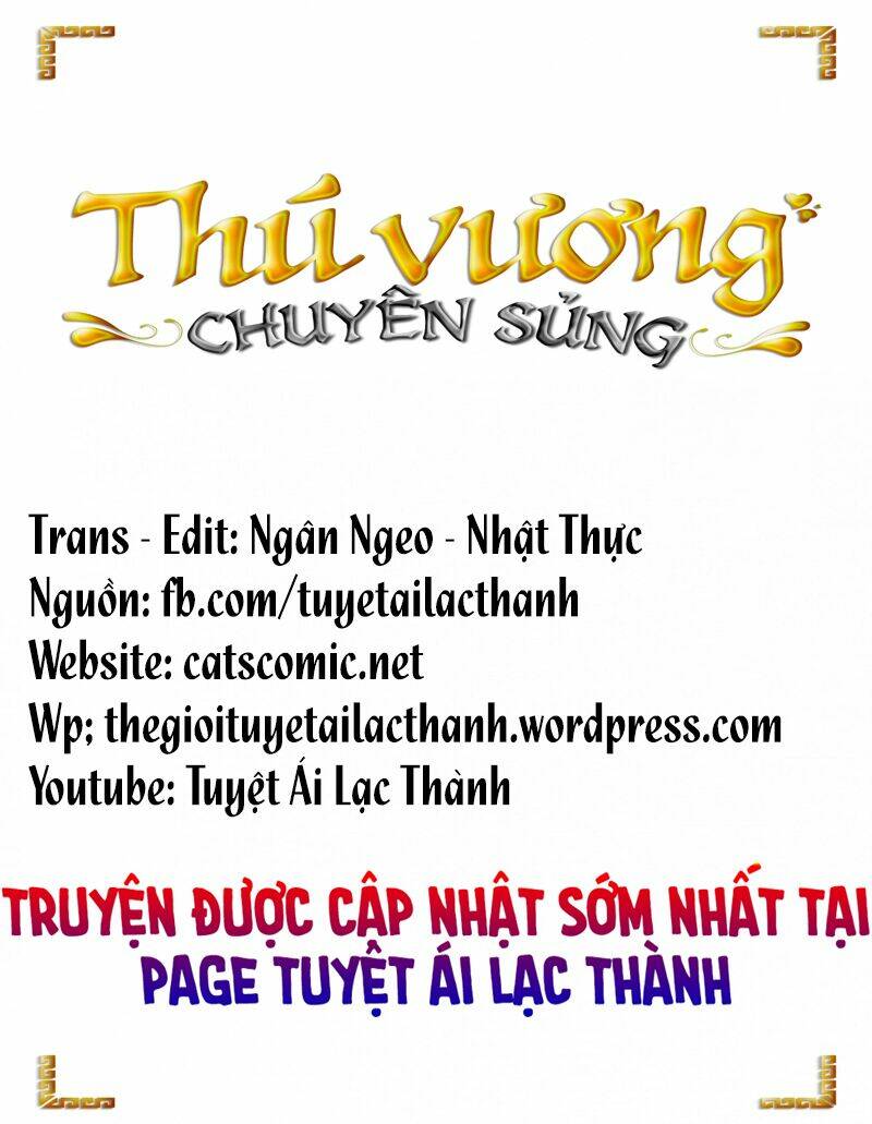 Thú Vương Chuyên Sủng Chapter 7 - Trang 2