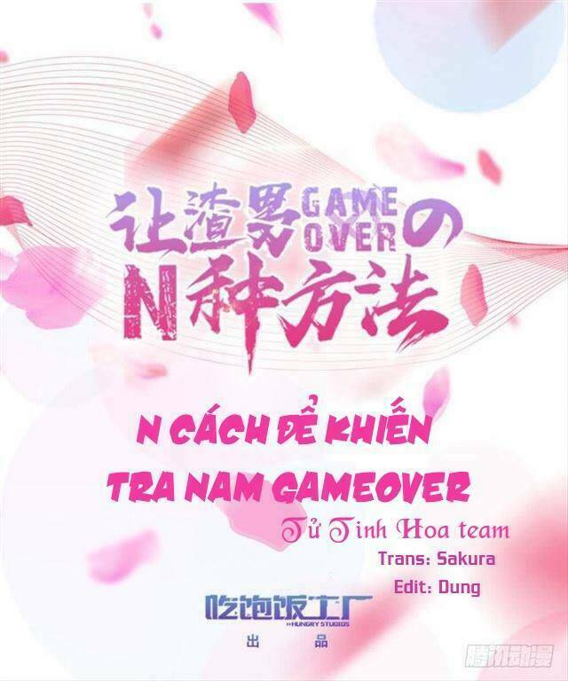 N Cách Để Khiến Tra Nam Gameover Chapter 1 - Trang 2