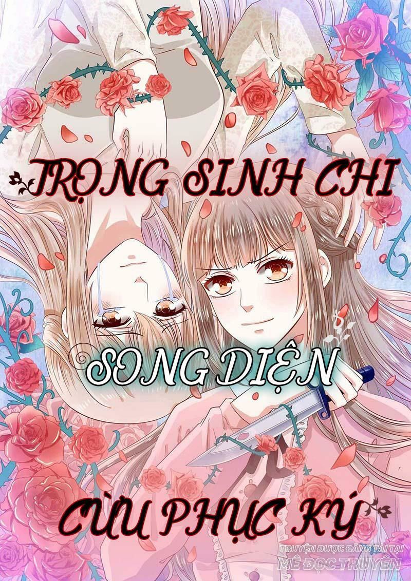 Trọng Sinh Chi Song Diện Cừu Phục Ký Chapter 11 - Trang 2