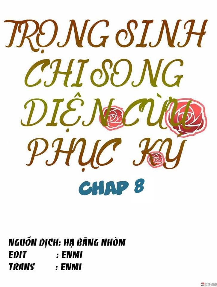 Trọng Sinh Chi Song Diện Cừu Phục Ký Chapter 8 - Trang 2