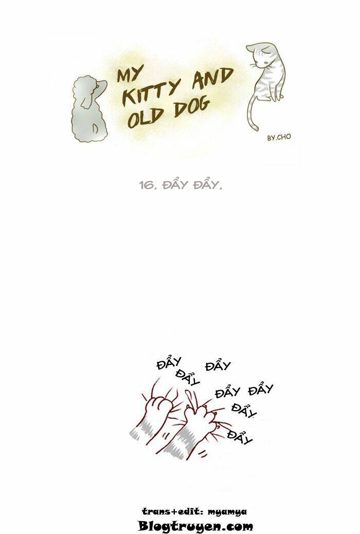 My Kitty And Old Dog Chapter 16 - Trang 2