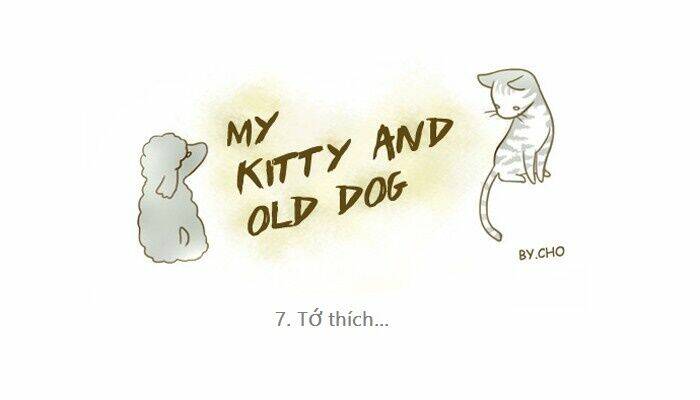 My Kitty And Old Dog Chapter 7 - Trang 2