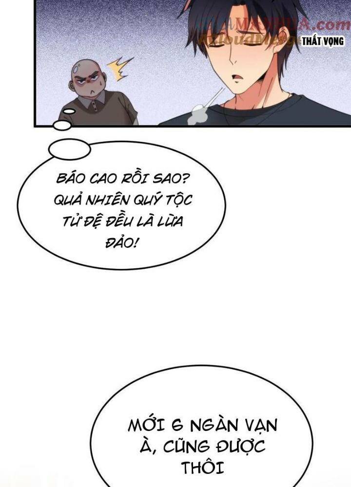 Ta Có 90 Tỷ Tiền Liếm Cẩu! Chapter 21 - Trang 2