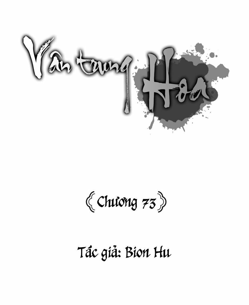 Vân Trung Hoa Chapter 73 - Trang 2