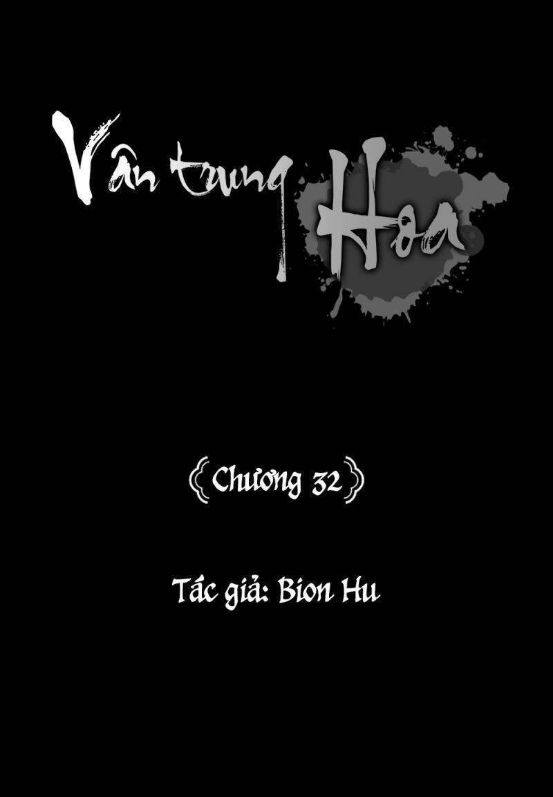 Vân Trung Hoa Chapter 32 - Trang 2