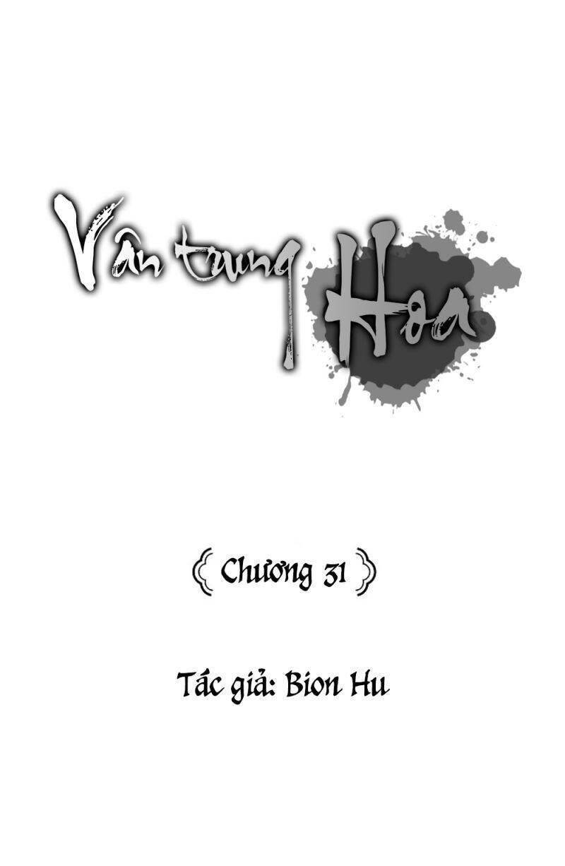 Vân Trung Hoa Chapter 31 - Trang 2