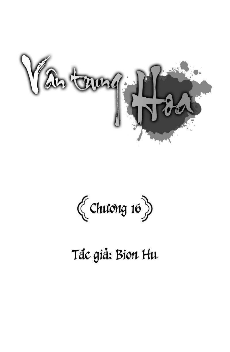 Vân Trung Hoa Chapter 16 - Trang 2