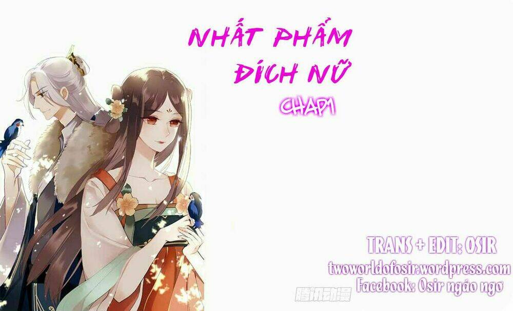 Nhất Phẩm Đích Nữ Chapter 1 - Trang 2