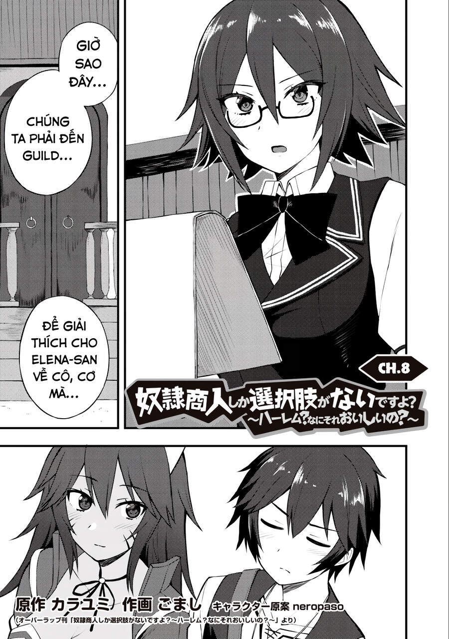 Dorei Shounin Shika Sentakushi Ga Nai Desu Yo? Harem? Nani Sore Oishii No? Chapter 8 - Trang 2