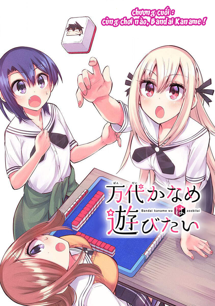 Bandai Kaname Wa Asobitai Chapter 21 - Trang 2