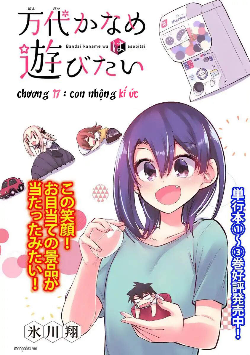 Bandai Kaname Wa Asobitai Chapter 17 - Trang 2