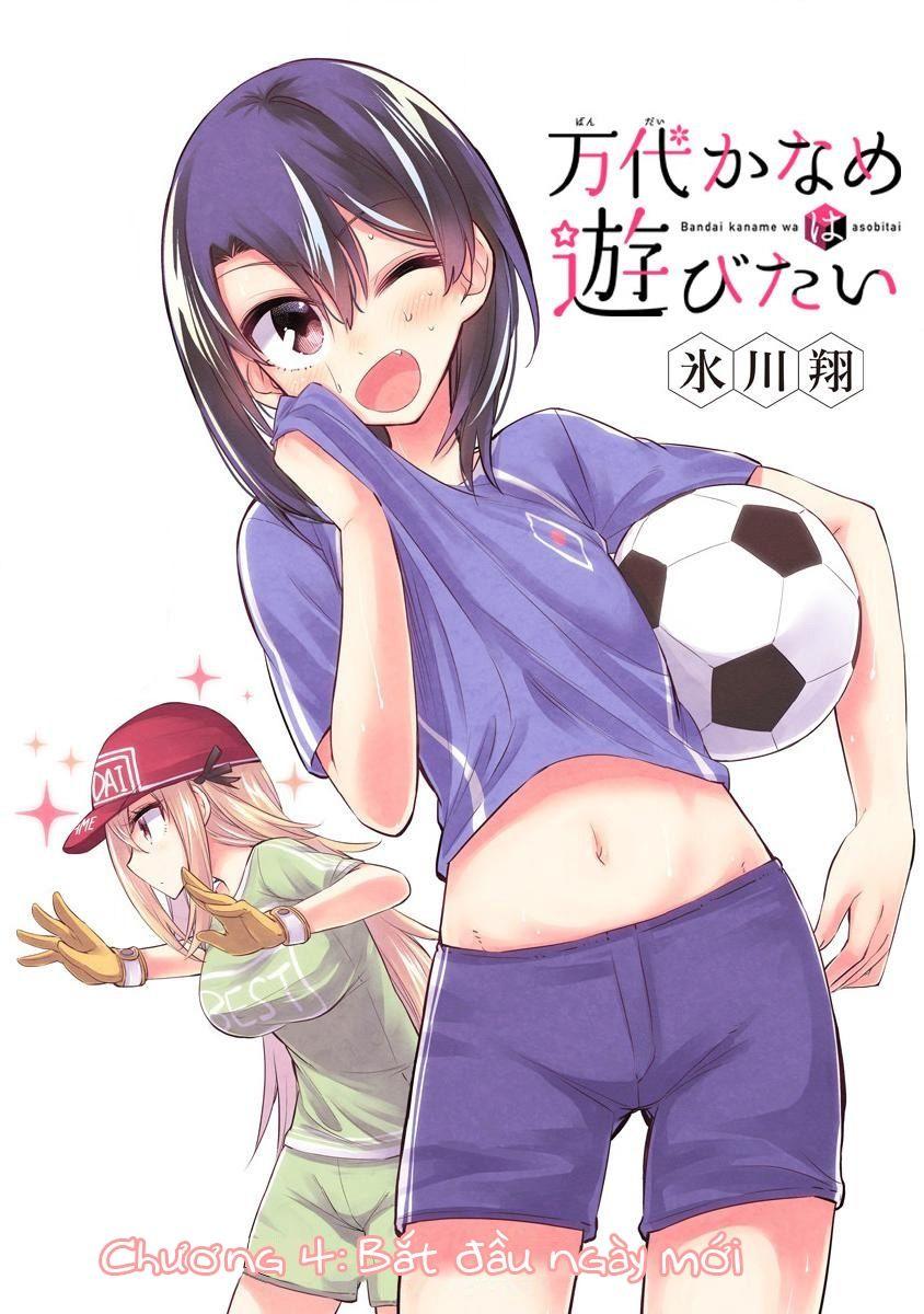 Bandai Kaname Wa Asobitai Chapter 4 - Trang 2