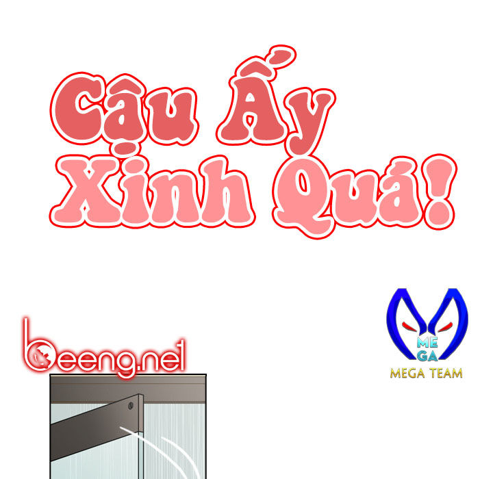 Cậu Ấy Xinh Quá! Chapter 6 - Trang 2