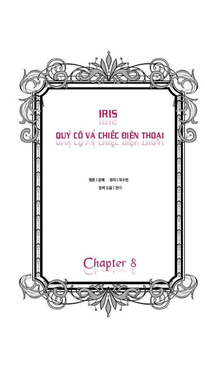 Iris – Quý Cô Và Chiếc Điện Thoại Chapter 8 - Trang 2