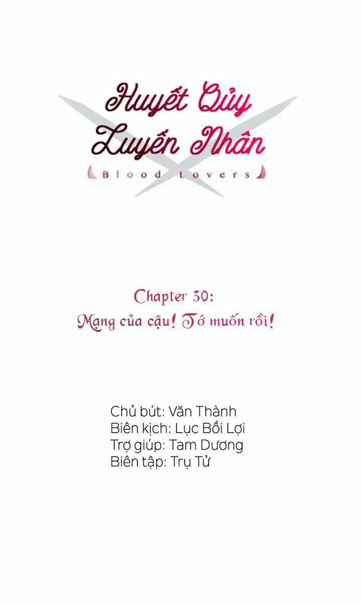 Huyết Quỷ Luyến Nhân Chapter 30 - Trang 2