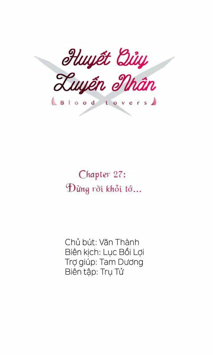 Huyết Quỷ Luyến Nhân Chapter 27 - Trang 2