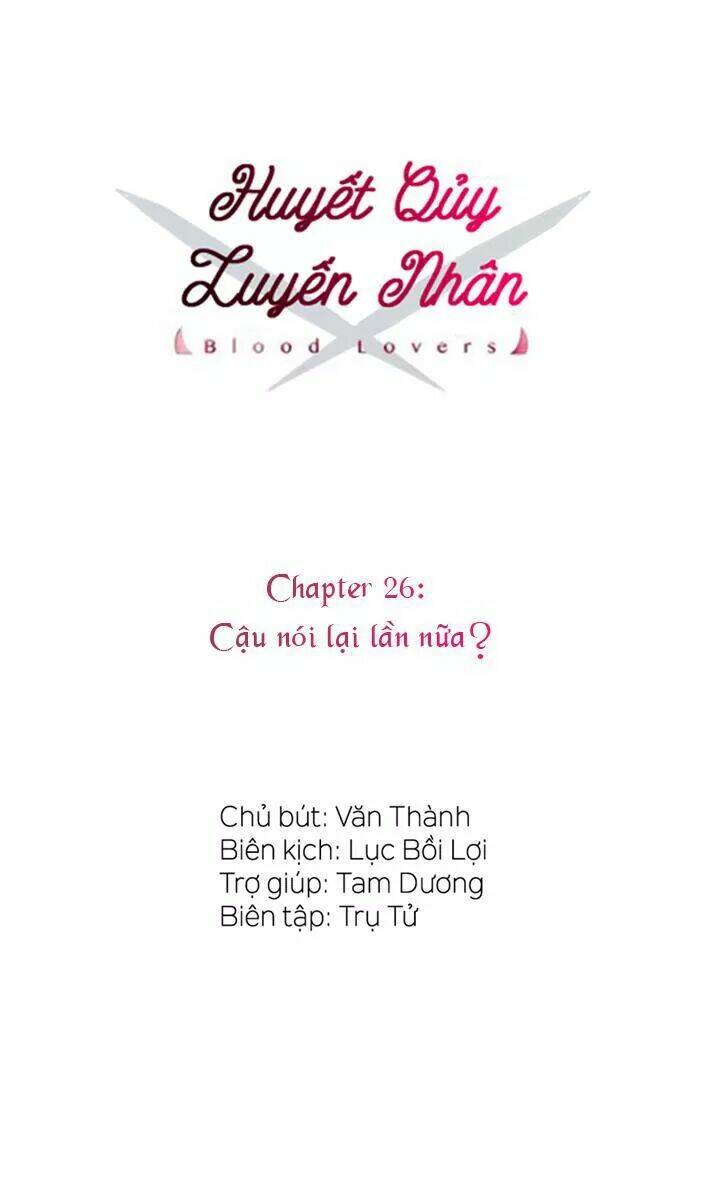 Huyết Quỷ Luyến Nhân Chapter 26 - Trang 2