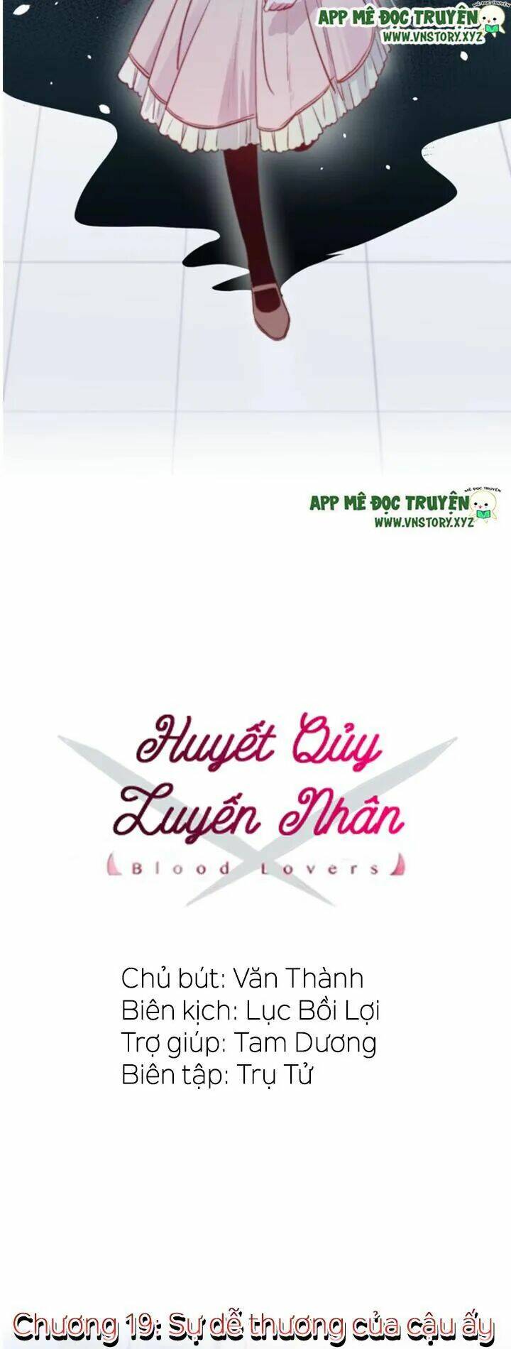 Huyết Quỷ Luyến Nhân Chapter 19 - Trang 2