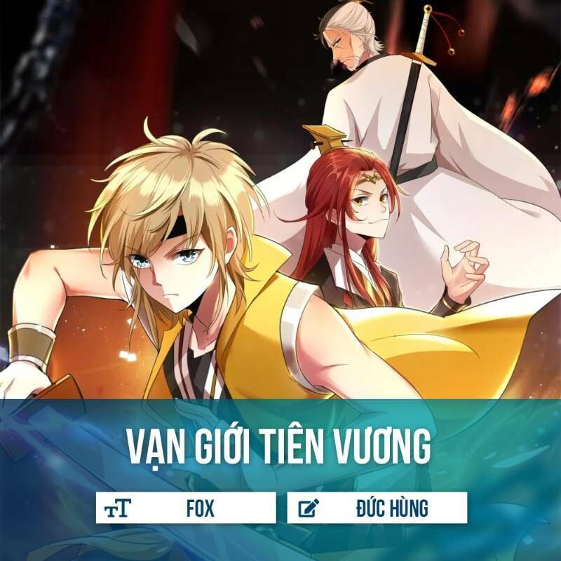 Vạn Giới Tiên Vương Chapter 10 - Trang 2