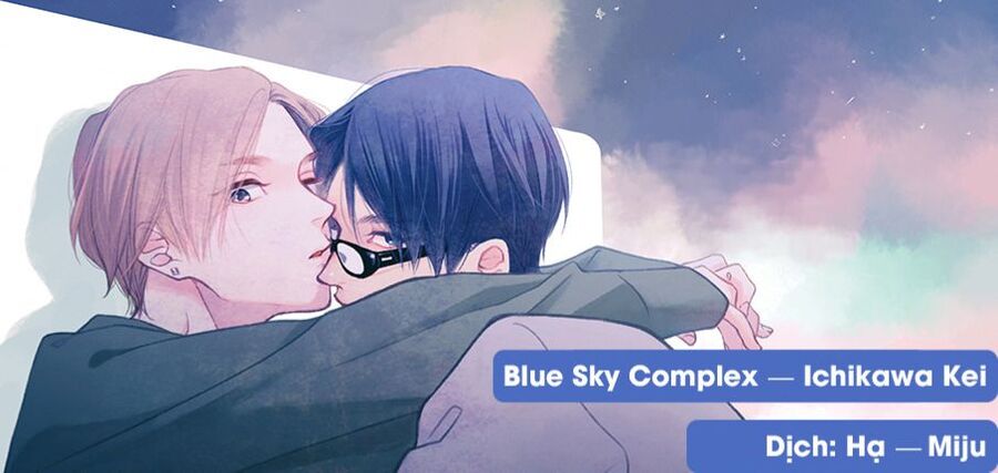 Blue Sky Complex Chapter 45 - Trang 2