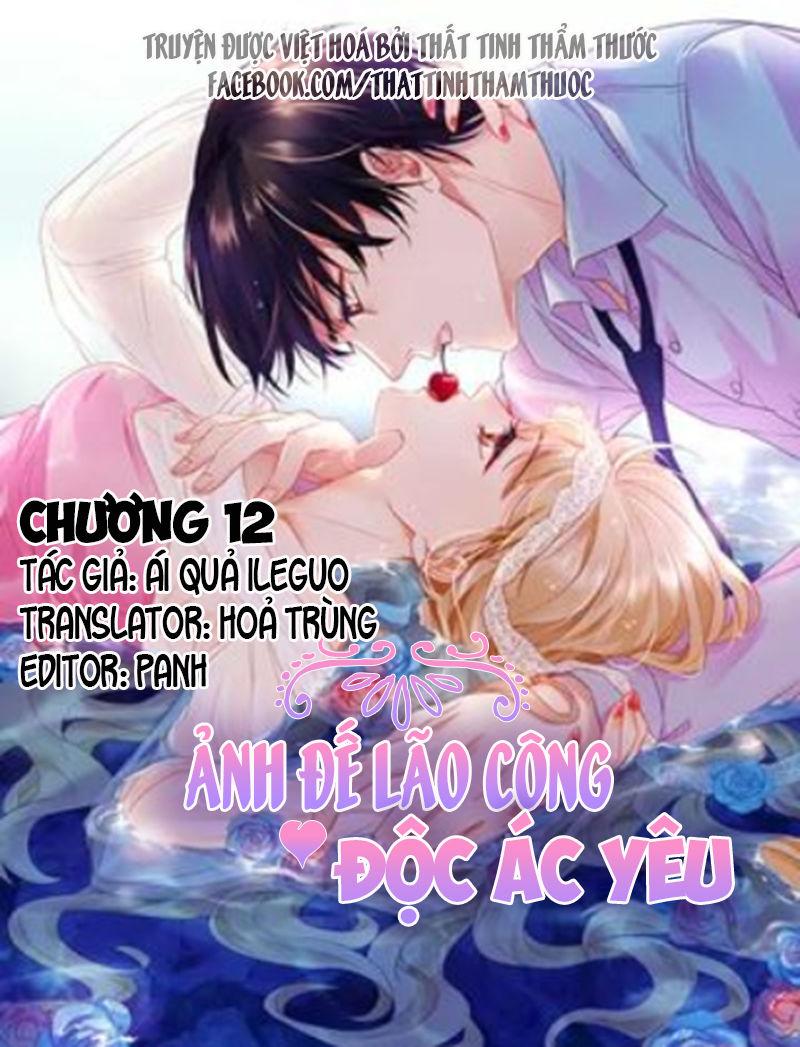 Ảnh Đế Lão Công Độc Ác Yêu Chapter 12 - Trang 2