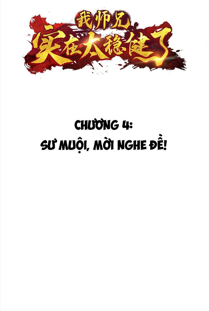 Sư Huynh Nhà Ta Thật Quá Thận Trọng Chapter 4 - Trang 2