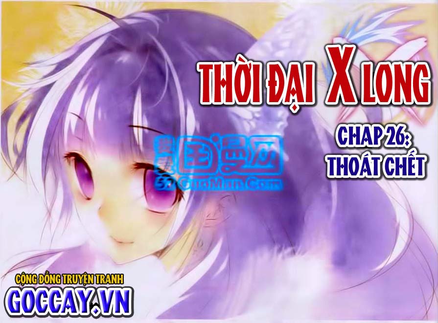 Thời Đại X Long Chapter 26 - Trang 2