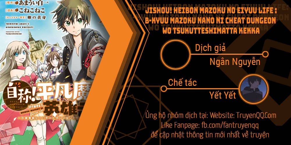 Jishou! Heibon Mazoku No Eiyuu Life: B-Kyuu Mazoku Nano Ni Cheat Dungeon Wo Tsukutteshimatta Kekka Chapter 26 - Trang 2